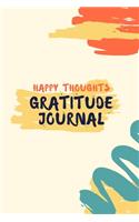 Happy Thoughts Gratitude Journal