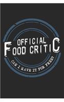 Official Food Critic - Can I Have It For Free?