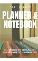 2019 to 2020 Monthly Planner and Notebook: 100 ruled pages