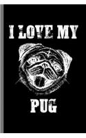 I love my Pug