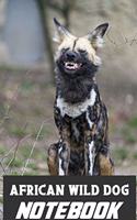 African Wild Dog notebook: Gift Idea for African Wild Dog Lover