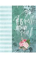 It Is Well With My Soul
