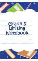 Grade 6 Notebook