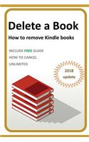 Delete a Book - How to remove Kindle Books: The ultimate guide to remove a Kindle Book from library(0 Kindle Utility)