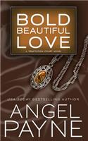Bold Beautiful Love