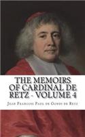 The Memoirs of Cardinal de Retz - Volume 4