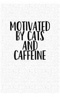 Motivated by Cats and Caffeine
