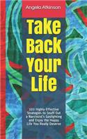 Take Back Your Life