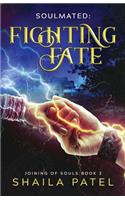 Fighting Fate