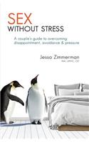 Sex without stress