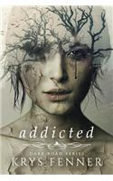 Addicted