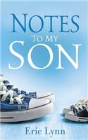 Notes to My Son