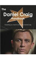 The Daniel Craig Handbook - Everything You Need to Know about Daniel Craig
