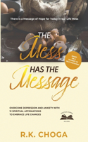 Mess Has The Message