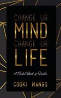 Change UR Mind Change UR Life