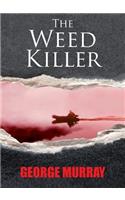 The Weed Killer