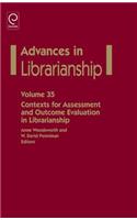 Contexts for Assessment and Outcome Evaluation in Librarianship