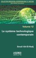 Le systeme technologique contemporain