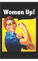 Woman Up!