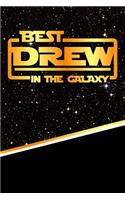 The Best Drew in the Galaxy