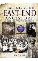 Tracing Your East End Ancestors: A Guide for Family Historians