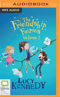 Friendship Fairies: Volume 1