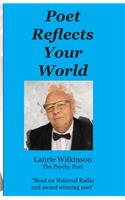 Poet Reflects Your World