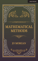 Compendium of Mathematical Methods
