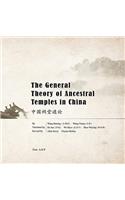 General Theory of Ancestral Temples in China