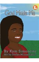 God Made Me