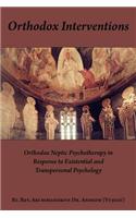 Orthodox Interventions: Orthodox Neptic Psychotherapy in Response to Existential and Transpersonal Psychology