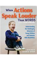 When Actions Speak Louder Than Words