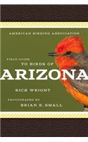 American Birding Association Field Guide to Birds of Arizona