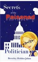 Secrets of the Poisoned Politician