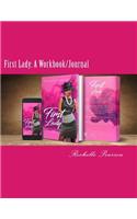 First Lady (A Workbook and Journal)