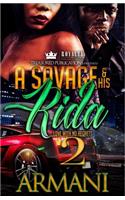 A Savage & His Rida 2: Love With No Regrets