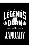 Legends are Born in January