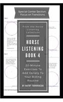 Horse Listening Book 4