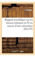 Rapport Scientifique Sur Les Travaux Entrepris En 1912