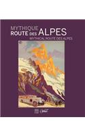 Mythique Route Des Alpes