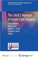 The SAGES Manual of Acute Care Surgery