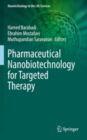 Pharmaceutical Nanobiotechnology for Targeted Therapy