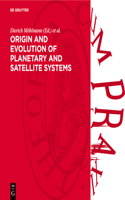 Origin and Evolution of Planetary and Satellite Systems