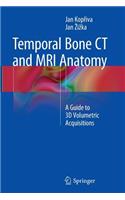 Temporal Bone CT and MRI Anatomy