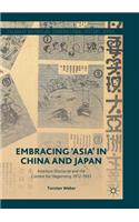 Embracing 'Asia' in China and Japan