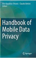 Handbook of Mobile Data Privacy