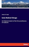 Early Medical Chicago