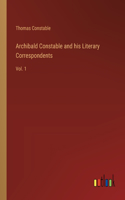 Archibald Constable and his Literary Correspondents