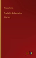 Geschichte der Deutschen: Dritter Band