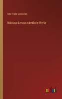 Nikolaus Lenaus sämtliche Werke